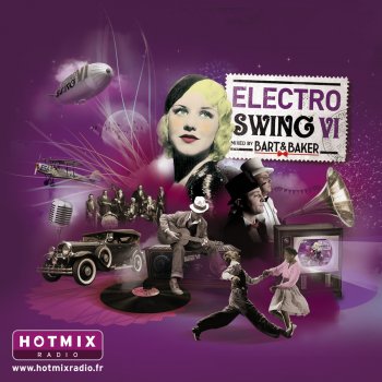 Bart Baker Electro Swing VI (Full Continuous Mix by Bart & Baker)