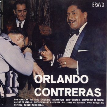 Orlando Contreras No Se Porque Me Olvidas
