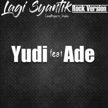 Yudi feat. Ade Lagi Syantik