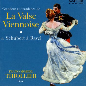 François-Joël Thiollier Soirée de Vienne (Franz Liszt)