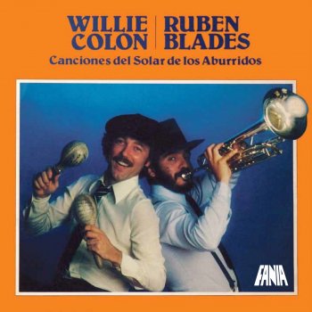 Rubén Blades feat. Willie Colón Te Están Buscando