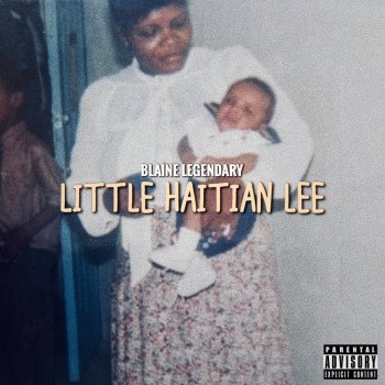 Blaine Legendary Little Haitian Lee