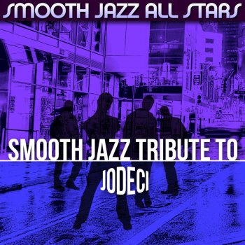 Smooth Jazz All Stars All My Life