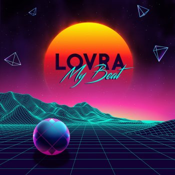 LOVRA My Beat - Extended Mix