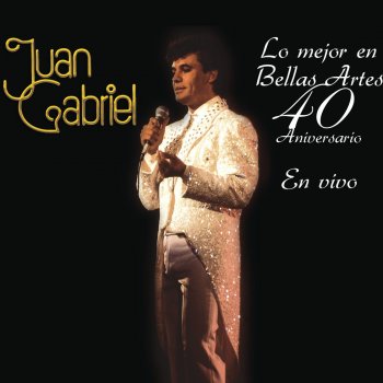 Juan Gabriel Así Fue - En Vivo [Desde el Instituto Nacional de Bellas Artes]