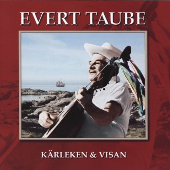 Evert Taube Serenaden i prästgatan (2001 Remaster)