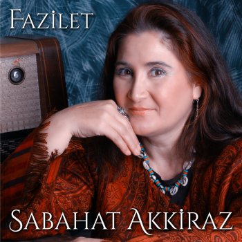Sabahat Akkiraz feat. - Badı Saba