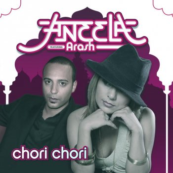 Aneela feat. Arash Chori Chori (Pachanga remix)