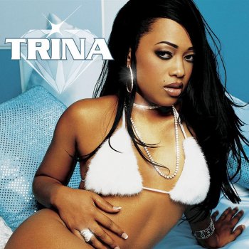 Trina feat. Money Mark of Tre+6 Nasty Bitch