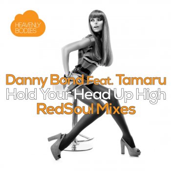 Danny Bond feat. Tamaru Hold Your Head Up High (RedSoul Up There Reprise)