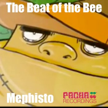 Mephisto The Beat of the Bee (Radio)