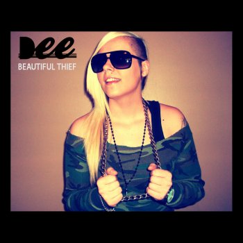 Dee Beautiful Thief (Unplugged)
