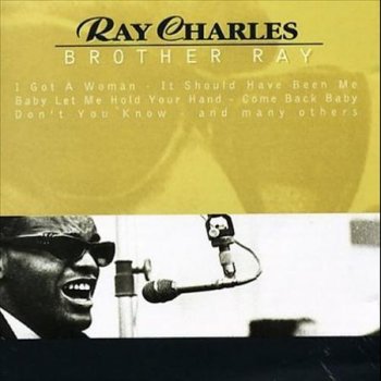 Ray Charles I Love You I Love You (I Will Never Let You Go)