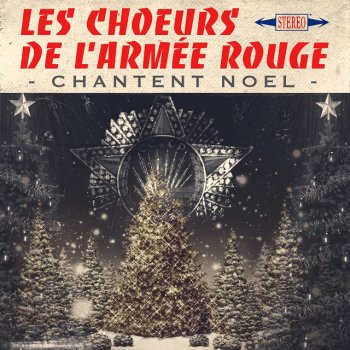 Les Chœurs de l'Armée Rouge Petit Papa Noël