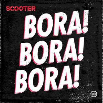 Scooter Bora! Bora! Bora! (Extended Mix)