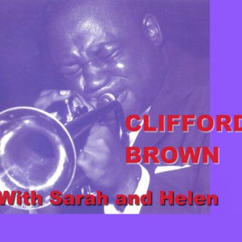 Clifford Brown feat. Sarah Vaughan Lullaby Of Birdland Take 2