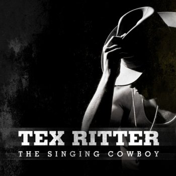 Tex Ritter You Two-timed Me Once Too Often