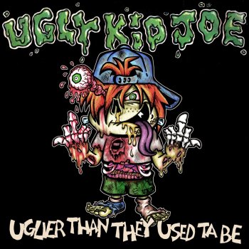 Ugly Kid Joe Papa Was a Rolling Stone