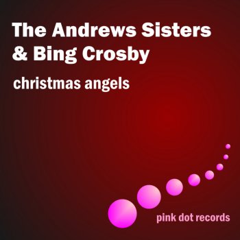 Bing Crosby & Andrews Sisters, The Jingle Bells (Remastered)