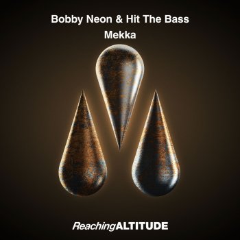Bobby Neon feat. Hit The Bass Mekka
