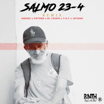 Andiex feat. Pother, El Yainis, T.O.T & Jeyson Salmos 23 - Remix