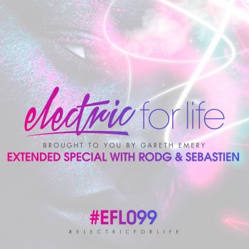 Gareth Emery Electric For Life (EFL099) - Intro