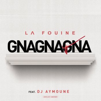 La Fouine feat. DJ Aymoune Gnagnagna