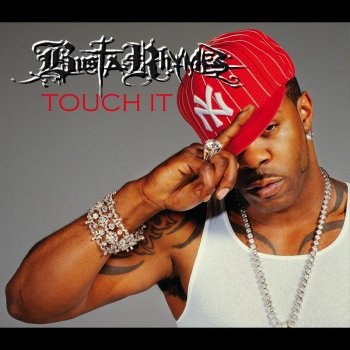 Busta Rhymes Touch It