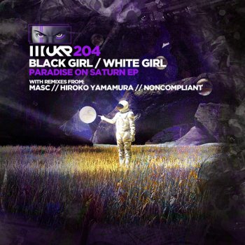 Black Girl / White Girl feat. Hiroko Yamamura Fool's Paradise - Hiroko Yamamura Remix - Radio Edit