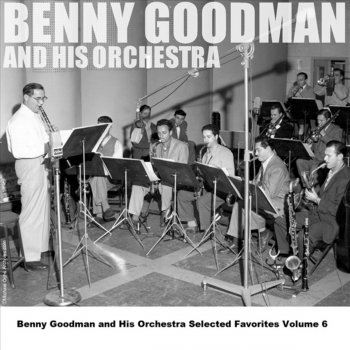 Benny Goodman and His Orchestra I've Found a New Baby