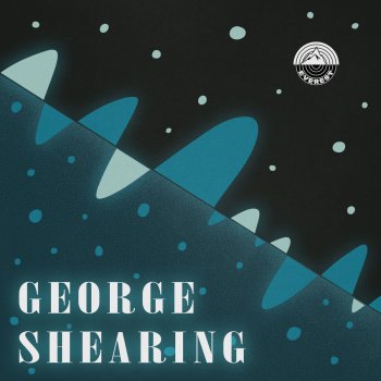 George Shearing I Don't Stand a Ghost of a Chance with You