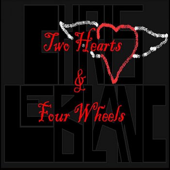 Chris Le Blanc Two Hearts and Four Wheels