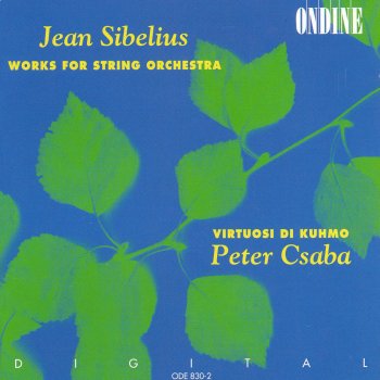 Jean Sibelius feat. Virtuosi Di Kuhmo & Peter Csaba Impromptu (Version for string orchestra)