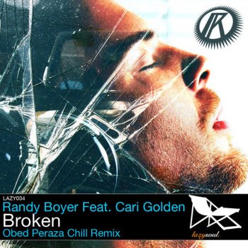 Randy Boyer Broken Feat. Cari Golden - Obed Peraza Chill Remix