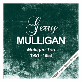 Gerry Mulligan Nights At the Turntable (Remastered)