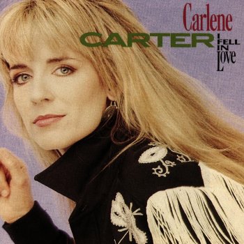 Carlene Carter You Are The One