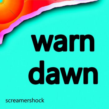 screamershock Warn Dawn