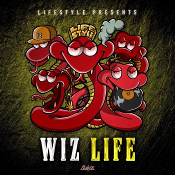 LIFE STYLE Wiz Life (feat. Natural Weapon, Jumbo Maatch, Chehon, Japanese Mmagenese, MC Tyson, Kyotora, Shady, Zendaman & Zero)
