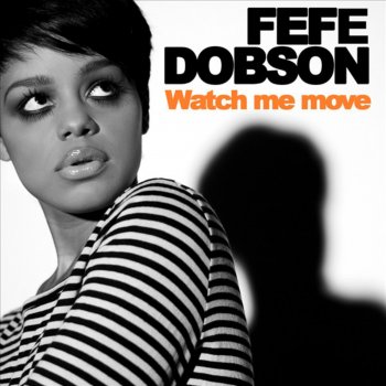 Fefe Dobson Watch Me Move