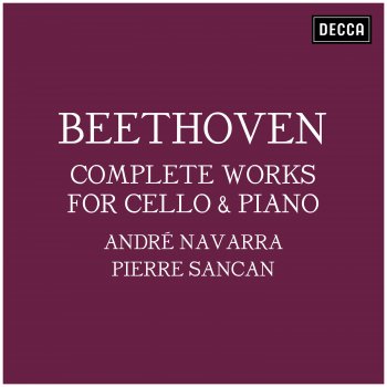 André Navarra 7 Variations on "Bei Männern, welche Liebe fühlen", for Cello and Piano, WoO 46: 7. Variation VI. Adagio
