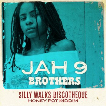 Jah9 feat. Silly Walks Discotheque Brothers