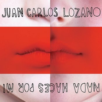 Juan Carlos Lozano Algo de Mí