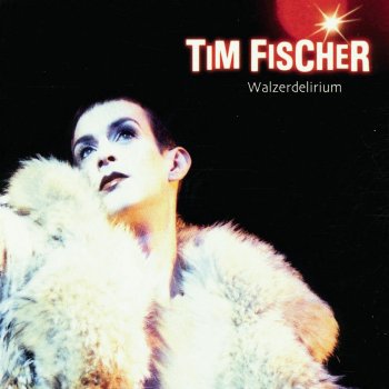 Tim Fischer Was willste denn in Wien