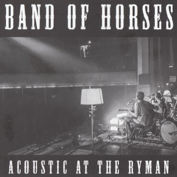 Band of Horses No One's Gonna To Love You - Live Acoustic