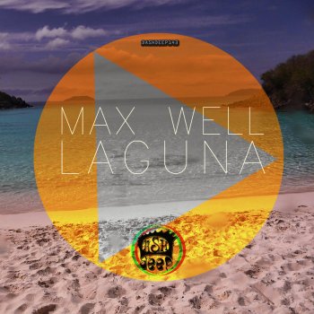 Max Well Laguna (Original Mix)