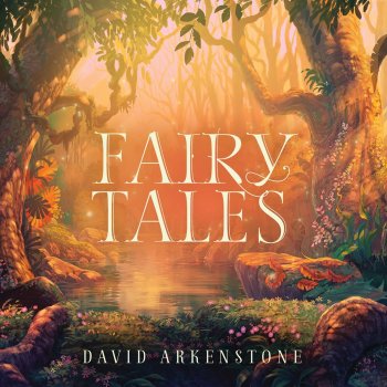 David Arkenstone Fairy Tales