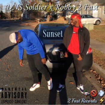 Robby 2 Fast Sunset (feat. DNS Soldier)