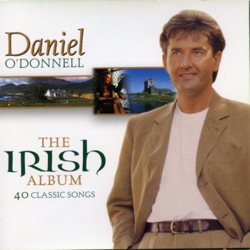 Daniel O'Donnell The Isel of Innisfree