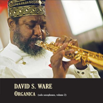 David S. Ware Organica 2