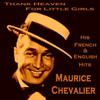 Maurice Chevalier There's a Rainbow Round My Shoulder